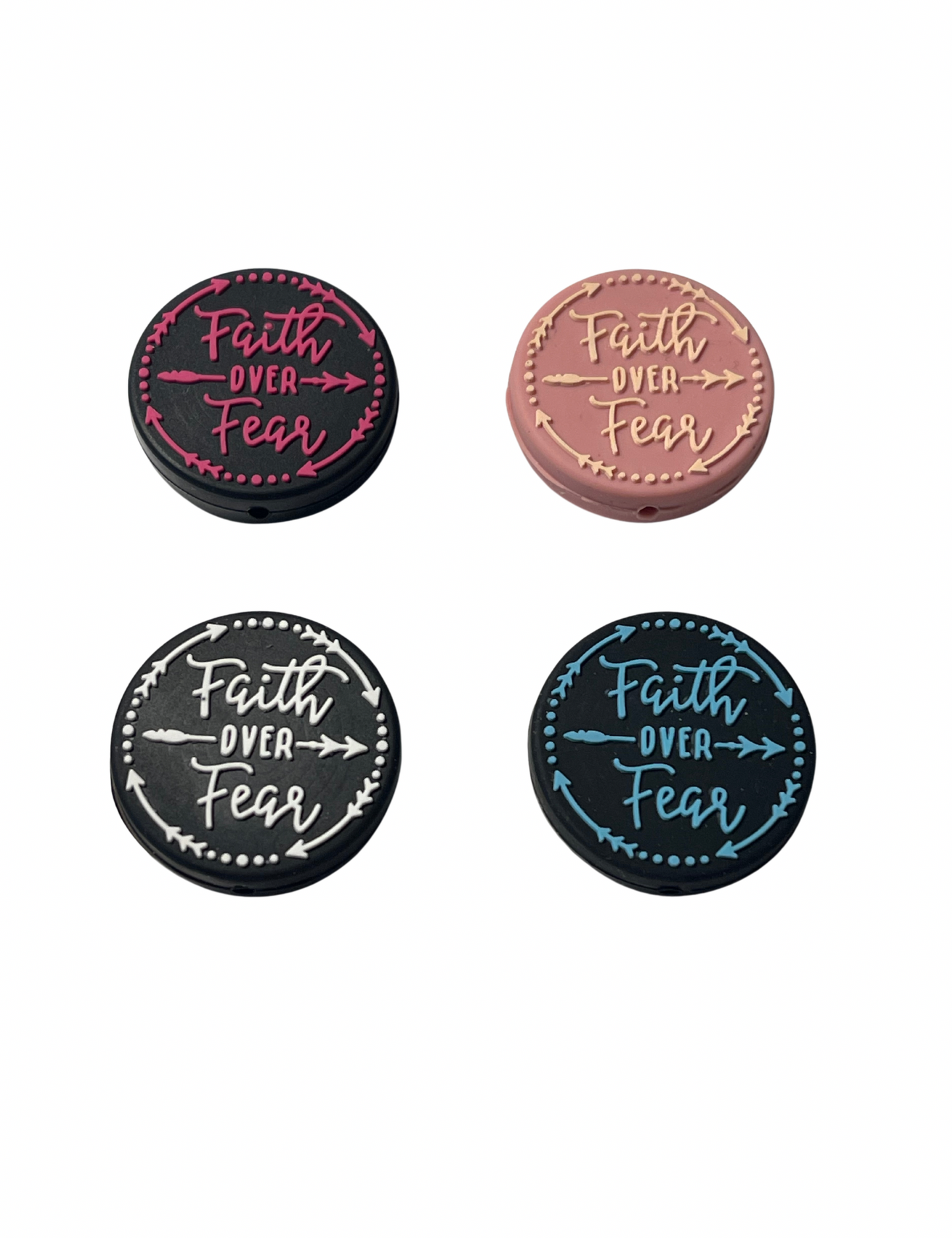 Faith over Fear  4 Colors