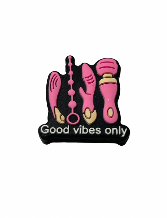 Good Vibes Only (Bedroom Toys)