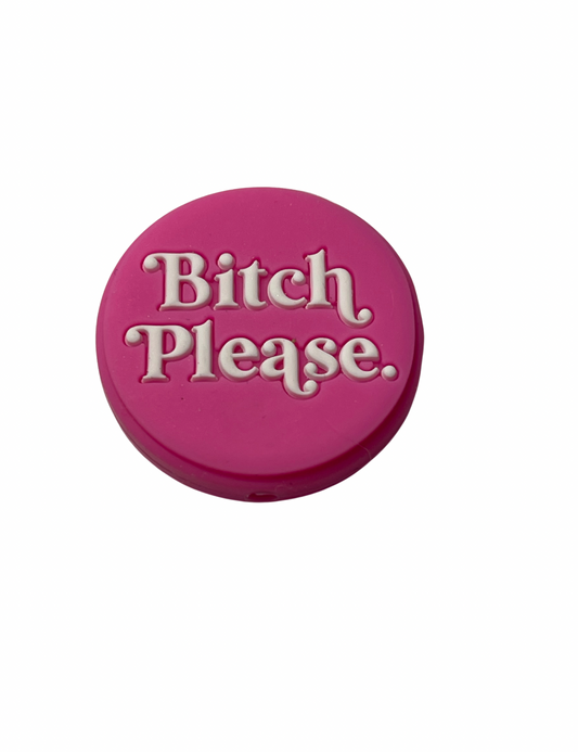 Bitch Please