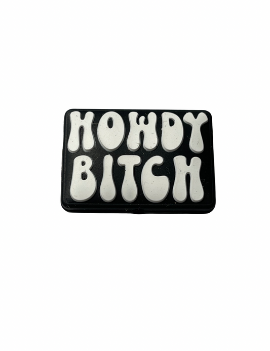 Howdy Bitch