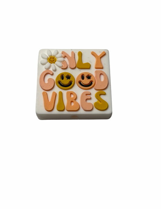 Only Good Vibes