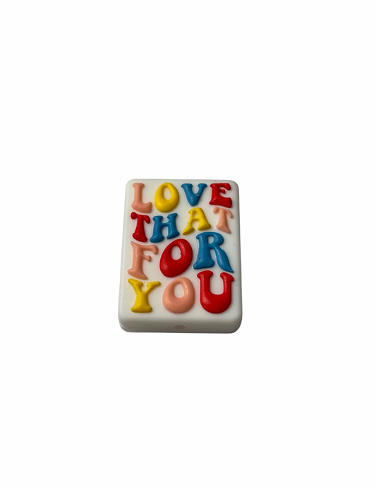 Love That For You