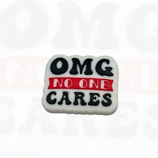 OMG No One Cares