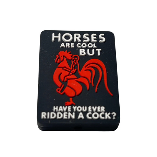 Horses Are Cool But Have You Ever Ridden A Cock