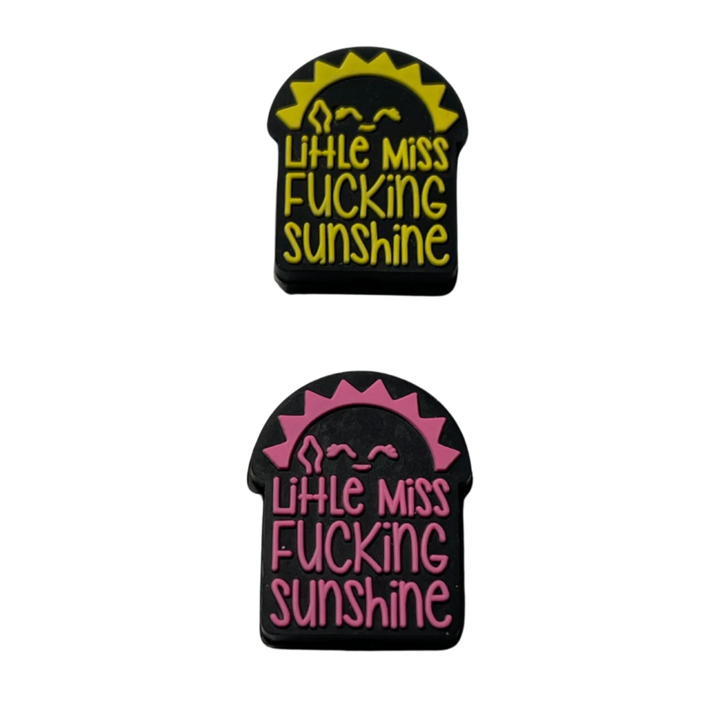 Little Miss F*cking Sunshine 2 Colors